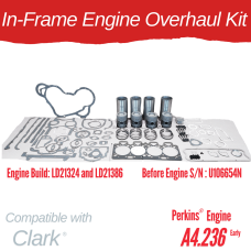 IN-FRAME ENGINE OVERHAUL KIT FOR CLARK  - PERKINS 4.236 CY60-70 EARLY  - DSF 30-110FL-IF